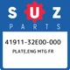 41911-32E00-000 Suzuki Plate,eng mtg fr 4191132E00000, New Genuine OEM Part
