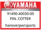 Yamaha OEM Part 91490-40030-00 PIN. COTTER