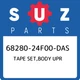 68280-24F00-DAS Suzuki Tape set,body upr 6828024F00DAS, New Genuine OEM Part