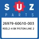 26979-60G10-003 Suzuki Rod,2-4 bk piston line 2 2697960G10003, New Genuine OEM P