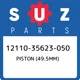 12110-35623-050 Suzuki Piston (49.5mm) 1211035623050, New Genuine OEM Part