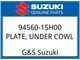 Suzuki OEM Part 94560-15H00 PLATE, UNDER COWL