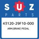 43120-29F10-000 Suzuki Arm,brake pedal 4312029F10000, New Genuine OEM Part