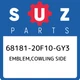 68181-20F10-GY3 Suzuki Emblem,cowling side 6818120F10GY3, New Genuine OEM Part