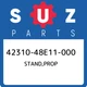 42310-48E11-000 Suzuki Stand,prop 4231048E11000, New Genuine OEM Part