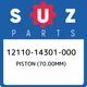 12110-14301-000 Suzuki Piston (70.00mm) 1211014301000, New Genuine OEM Part