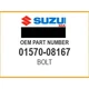 Suzuki BOLT 01570-08167 OEM NEW