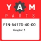F1N-6417D-40-00 Yamaha Graphic 3 F1N6417D4000, New Genuine OEM Part