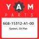 6G8-15312-A1-00 Yamaha Gasket, oil pan 6G815312A100, New Genuine OEM Part
